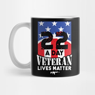 22 Day Veteran Lives Matter Suicide Awareness Mug